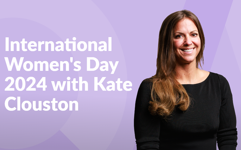 Celebrating International Women's Day with Kate Clouston 