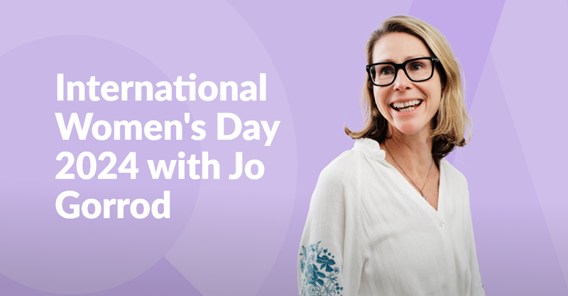 Celebrating International Women's Day with Jo Gorrod 